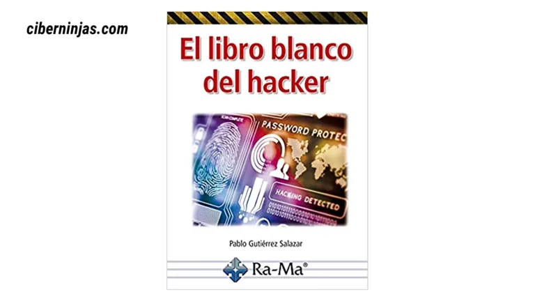 Libro Blanco del Hacker escrito por Pablo Gutiérrez Salazar