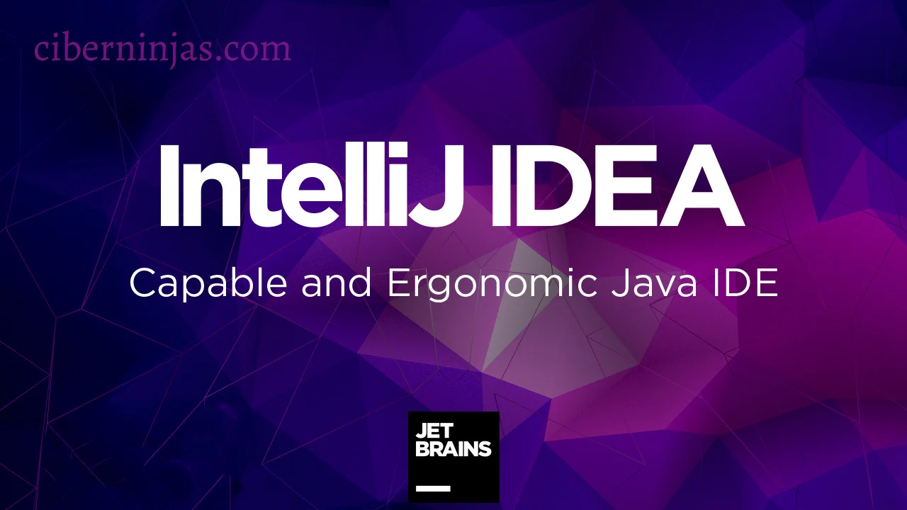 Conoce IDEA IntelliJ uno de los 12 Mejores Editores de Java que existen