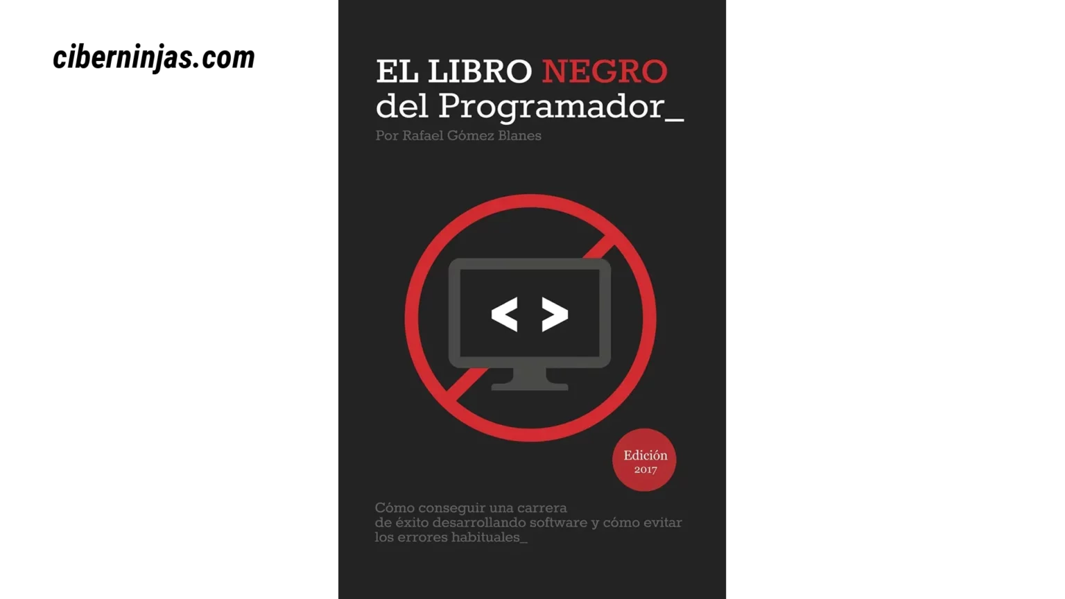 Libro Negro del Programador escrito por Rafael Gómez Blanes
