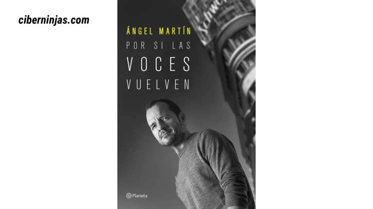 Libro Por si las Voces Vuelven escrito por Ángel Martín