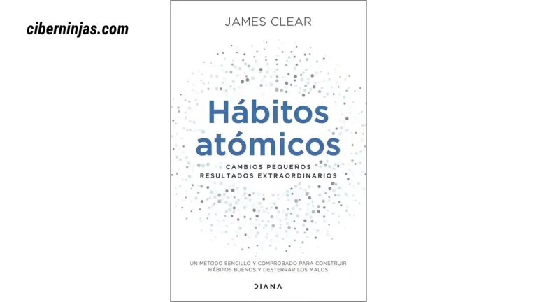 Libro Hábitos Atómicos escrito por James Clear
