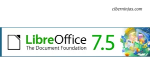 Lanzado LibreOffice 7.5: Esto es todo lo que trae nuevo