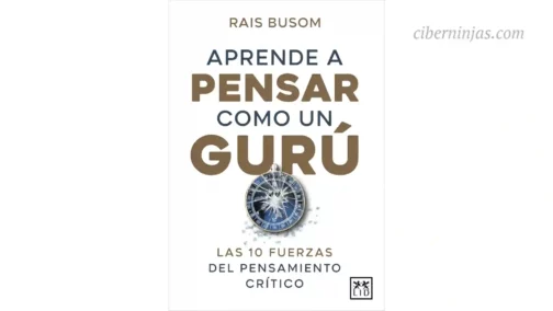 Libro Aprender a Pensar como un Gurú escrito por Rais Busom