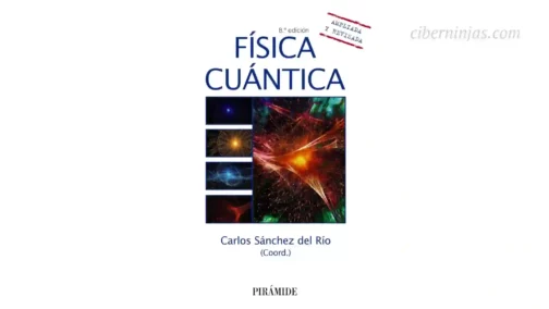 Libro Física Cuántica escrito por Carlos Sánchez del Río