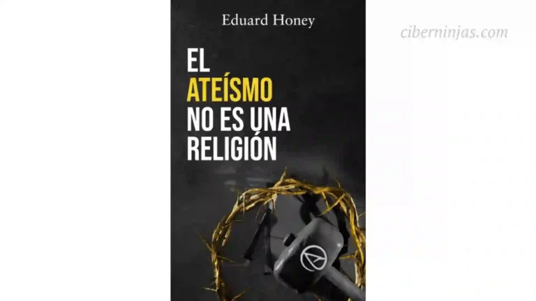 Libro El ateísmo no es una Religión escrito por Eduard Honey