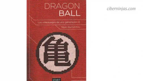 Libro Dragon Ball: Los Videojuegos de una Generación