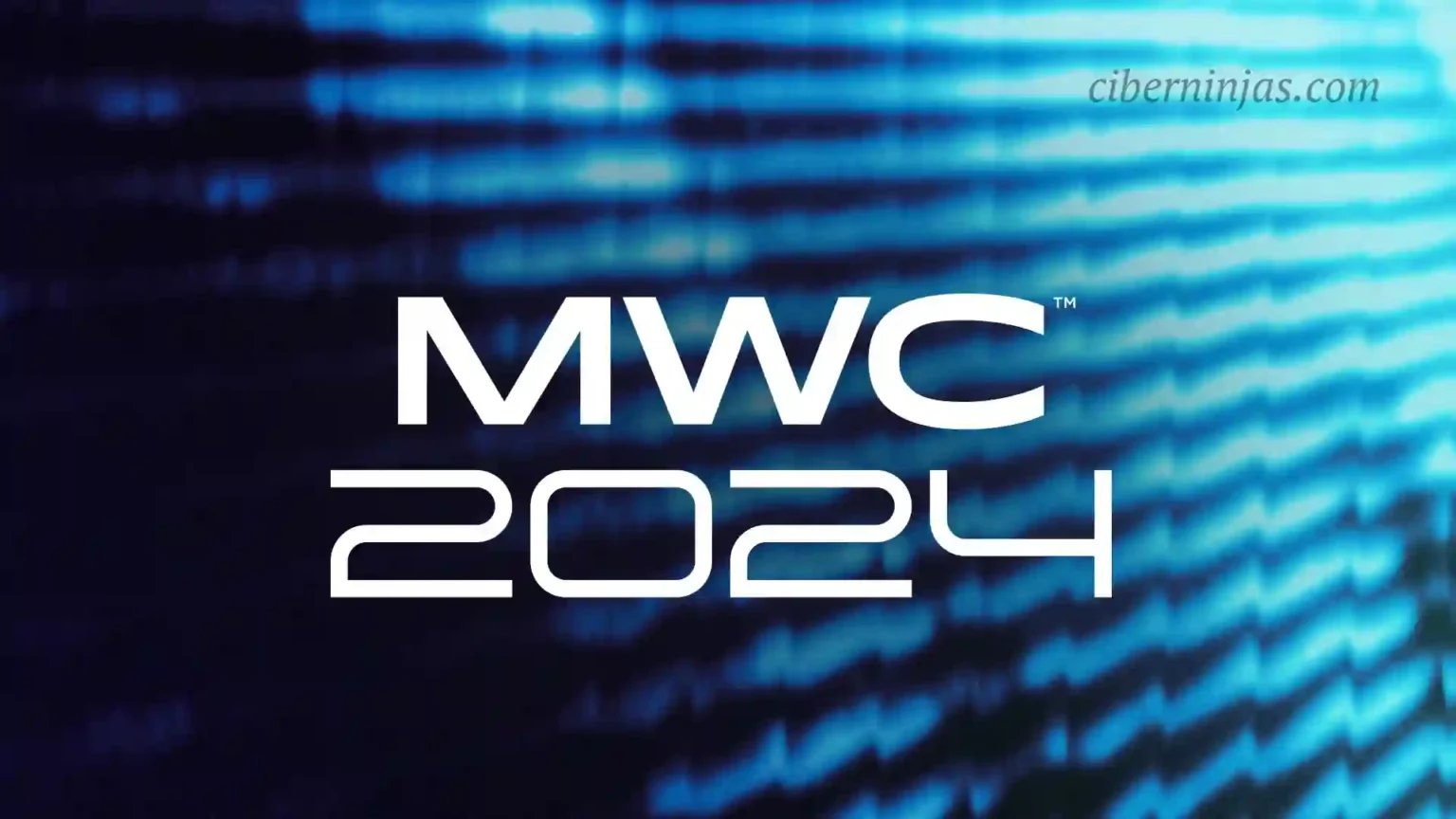Mobile World Congress de Barcelona 2024: El congreso mundial de smartphones y actualidad tecnológica más importantes del mundo